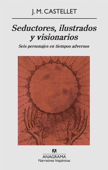 Seductores_ilustrados_y_visionarios_Castellet