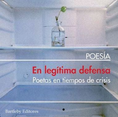 Portada de "En legítima defensa. Poetas en tiempos de crisis" / Bartleby Editores