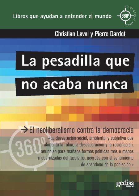 Neoliberalismo. Cubierta del libro de Christian Laval y Pierre Dardot.