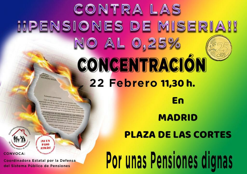 Resultado de imagen de Contra las pensiones de miseria No al 0,25% Concentración Madrid